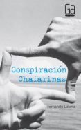 CONSPIRACION CHAFARINAS de LALANA, FERNANDO 