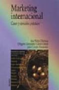 MARKETING INTERNACIONAL: EJERCICIOS Y CASOS PRACTICOS de NIETO CHURRUCA, ANA  LLAMAZARES GARCIA-LOMAS, OLEGARIO  CERVIO FERNANDEZ, JULIO 