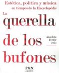 LA QUERELLA DE LOS BUFONES de FERRER, ANACLETO 