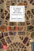 EL HEROE DE LAS MIL CARAS de CAMPBELL, JOSEPH 