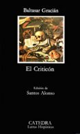 EL CRITICN (3 ED.) de GRACIAN, BALTASAR 