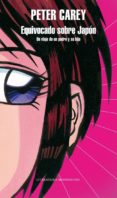 EQUIVOCADO SOBRE JAPON de CAREY, PETER 