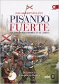 PISANDO FUERTE de MARTINEZ LAINEZ, FERNANDO 