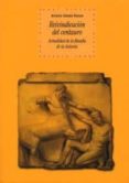REIVINDICACION DEL CENTAURO: ACTUALIDAD DE LA FILOSOFIA DE LA HIS TORIA de GOMEZ RAMOS, ANTONIO 