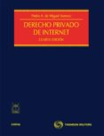 DERECHO PRIVADO DE INTERNET  (4 ED.) de MIGUEL ASENSIO, PEDRO ALBERTO DE 