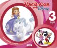 Vacances Amb Disney 3 Anys Por Vv.Aa., Tapa Blanda