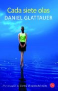 CADA SIETE OLAS de GLATTAUER, DANIEL 