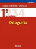 CUADERNO OXFORD LENGUA Y LITERATURA 1 ESO: ORTOGRAFIA (CUADERNO REFUERZO 1 ESO LENGUA ORTOGRAFIA) di VV.AA. 