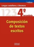 LENGUA Y LITERATURA 4 ESO COMPOSICION ESCRITA (CUADERNO) di VV.AA. 