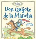 QUIN ES DON QUIJOTE DE LA MANCHA? de NAVARRO, ROSA 