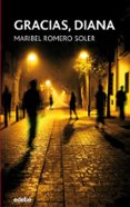 GRACIAS, DIANA de ROMERO SOLER, MARIA ISABEL 