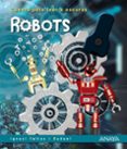 ROBOTS : CUENTOS PARA LEER A OSCURAS di VALIOS I BUUEL, IGNASI 