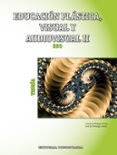 EDUCACION PLASTICA VISUAL II TEORIA ED 2019 di VV.AA. 