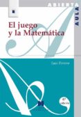 EL JUEGO Y LA MATEMATICA de FERRERO DE PABLO, LUIS 