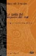 LA CAIDA DEL IMPERIO DEL MAL di ZINOVIEV, ALEXANDR 