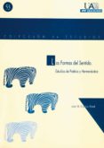 LAS FORMAS DEL SENTIDO: ESTUDIOS DE POETICA Y HERMENEUTICA de CUESTA ABAD, JOSE MANUEL 