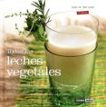 TODAS LAS LECHES VEGETALES di GOMEZ , MARIA DEL MAR 