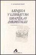 LENGUA Y LITERATURA ESPAOLAS MEDIEVALES de GONZALEZ OLLE, FERNANDO 