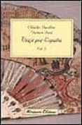 VIAJE POR ESPAA de DAVILLIER, CHARLES  DORE, GUSTAVE 