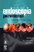 ATLAS DE ENDOSCOPIA GASTROINTESTINAL CLINICA (INCLUYE CD-ROM) (2 ED.) di WILCOX, M.  MUOZ-NAVAS, M. 