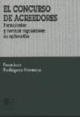EL CONCURSO DE ACREEDORES de RODRIGUEZ HERMOSO, FRANCISCO 