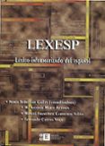 LEXESP: LEXICO INFORMATIZADO DEL ESPAOL (INCLUYE CD-ROM) di SEBASTIAN GALLES, NURIA  MARTI ANTONIN, M. ANTONIA 