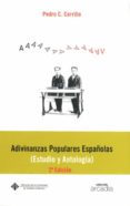 ADIVINANZAS POPULARES ESPAOLAS (ESTUDIO Y ANTOLOGIA) (2 ED) de CERRILLO, PEDRO C. 