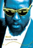 MONK di WILDE, LAURENT DE 