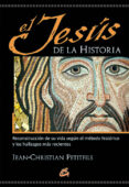 EL JESS DE LA HISTORIA de PETITFILS, JEAN-CHRISTIAN 