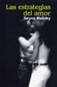 LAS ESTRATEGIAS DEL AMOR di MALINKY, SELYNA 