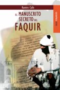 EL MANUSCRITO SECRETO DEL FAQUIR de CALLE, RAMIRO 