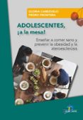 ADOLESCENTES A LA MESA! di FRONTERA, PEDRO 