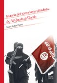 HISTORIA DEL TERRORISMO YIHADISTA: DE AL QAEDA AL DAESH di AVILES FARRE, JUAN 