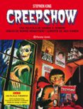 CREEPSHOW DE STEPHEN KING Y BERNIE WRIGHTSON de KING, STEPHEN  WRIGHTSON, BERNIE 