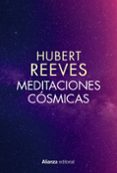 MEDITACIONES COSMICAS de REEVES, HUBERT 