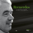 RECUERDOS: 30 AMIGOS DE PASQUAL MARAGALL NOS CUENTAN SUS RECUERDOS INOLVIDABLES di VV.AA. 