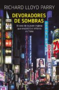 DEVORADORES DE SOMBRAS di PARRY, RICHARD LLOYD 