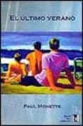 EL ULTIMO VERANO di MONETTE, PAUL 