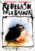 REBELION EN LA GRANJA de ORWELL, GEORGE 