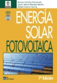 ENERGIA SOLAR FOTOVOLTAICA (7 ED.) di MENDEZ MUIZ, JAVIER MARIA 