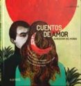 CUENTOS DE AMOR ALREDEDOR DEL MUNDO di POIZAT, CHLOE 
