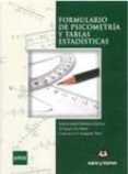 FORMULARIO DE PSICOMETRIA Y TABLAS ESTADISTICAS de BARBERO GARCIA, MARIA ISABEL 