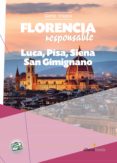 FLORENCIA RESPONSABLE 2014 (GENTE VIAJERA) di VV.AA. 