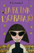 LA REINA ESCARABAJO di LEONARD, M.G. 
