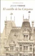 CASTILLO DE LOS CARPATOS, EL (CONFABULACIONES 110) di VERNE, JULIO 