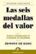 LAS SEIS MEDALLAS DEL VALOR di BONO, EDWARD DE 
