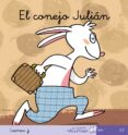 EL CONEJO JULIAN (MIS PRIMEROS CALCETINES; 17) (CURSIVA) di SOLER, TERESA 