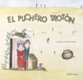 EL PUCHERO TROTON de PATACRUA 