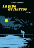 LA PIPA DE MARCOS (2 EDICION) di ISUSI, JAVIER DE 