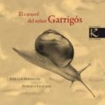 EL CARACOL GARRIGOS de BERENGUER, JOSE LUIS 